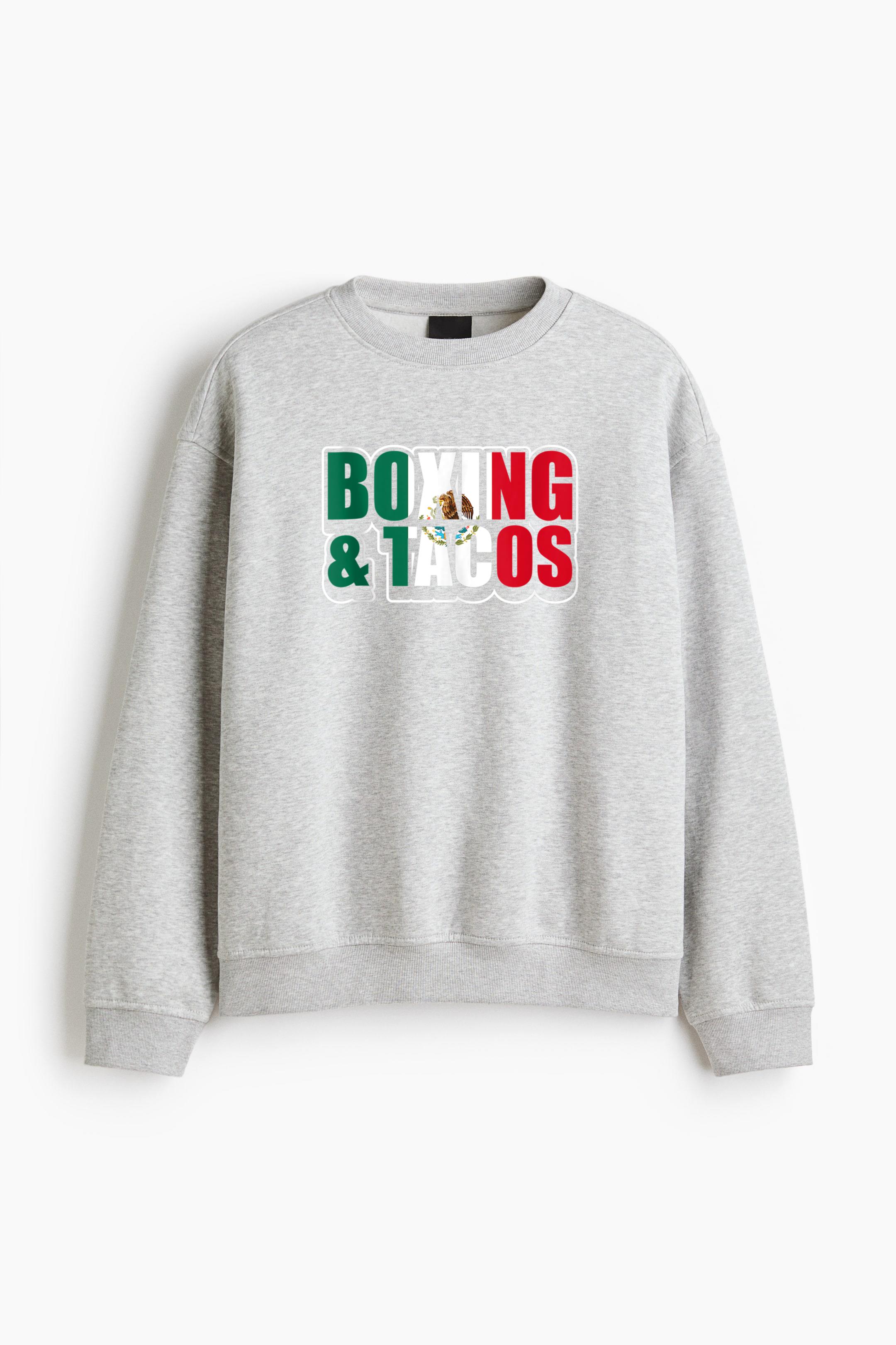 Boxing And Tacos Mexican Regular Fit Printed Sweatshirt 