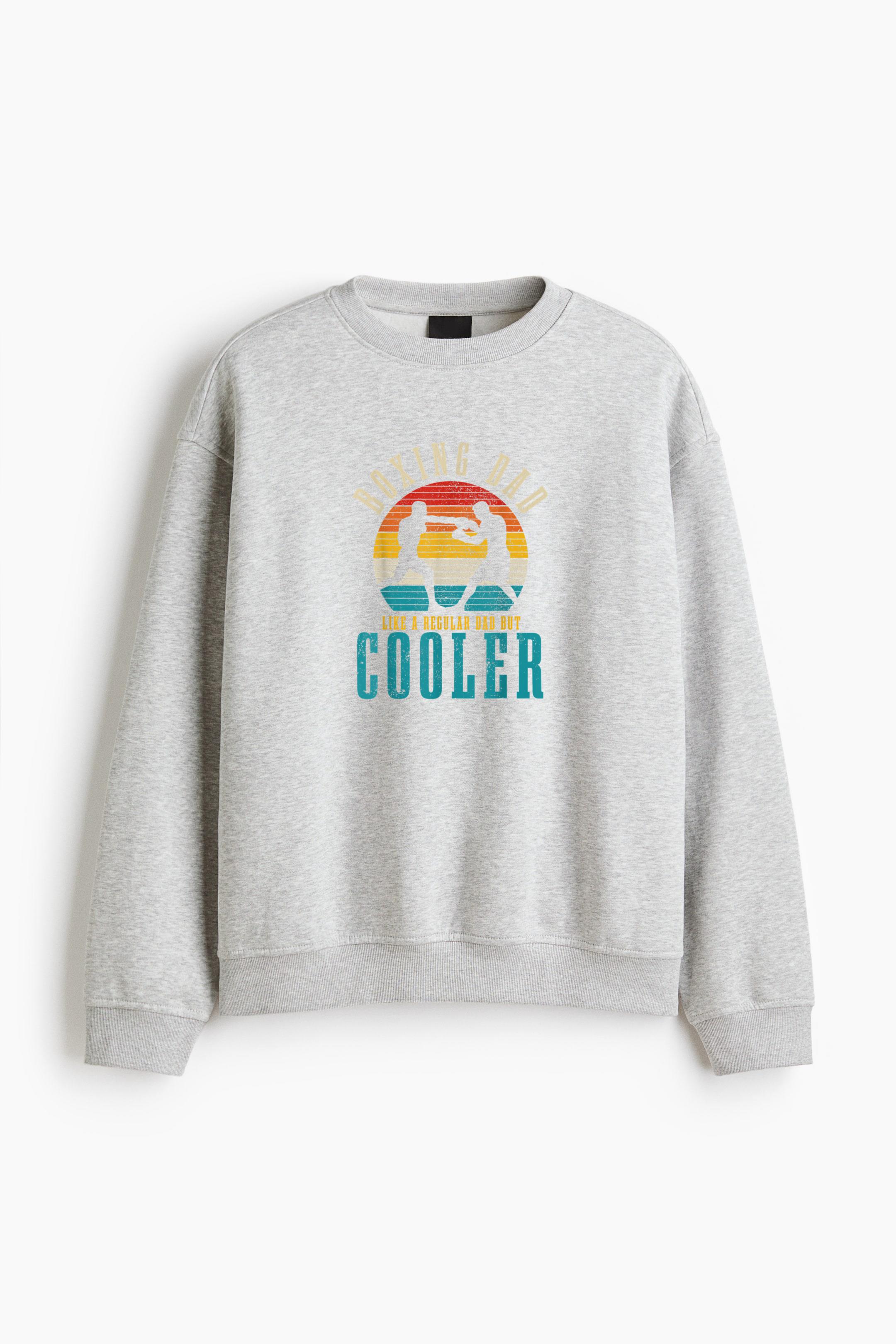 Boxing Dad Like A Regular Dad But Cooler Regular Fit Printed Sweatshirt 